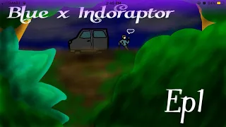 Blue x indoraptor ep1