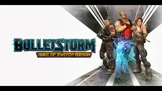 [Nintendo Switch] Bulletstorm: Duke of Switch First 20 Minutes of Gameplay