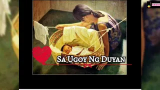 UGOY NG DUYAN - Lyrics -Song by Aiza Seguerra