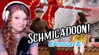 LOVER'S SPAT -- Schmigadoon Rewatch from a Musical Theatre NERD -- Episode 2