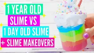 1 YEAR OLD SLIME VS 1 DAY OLD FAMOUS SLIME + MAKEOVER Fixing 1 Year Old Slime! Fixing My First Slime