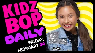 KIDZ BOP Daily - Friday, February 24, 2023