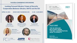 "Looking Forward Ukraine: The Future of Security Cooperation Between Ukraine, NATO and the EU"