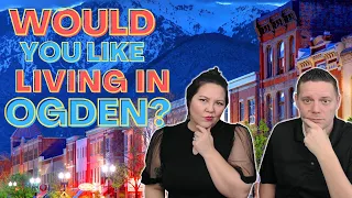 Living in Ogden Utah | Ogden Utah Tour | Downtown Ogden