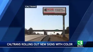 Caltrans rolling out new signs with color