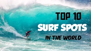 Top 10 Surf Spots in the world