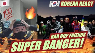 [EXCLUSIVE!]🇯🇵🇰🇷🔥Korean Hiphop Junkie react to BAD HOP - Friends (JPN/ENG SUB)