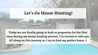 Let's Go House Hunting!
