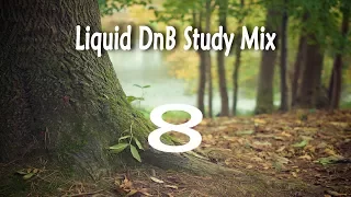 ~’Study Mix’~ | Liquid DnB | [Session 8] | “EscapeAway”