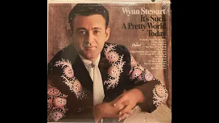 Wynn Stewart - It's Such A Pretty World Today