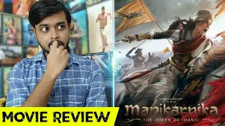 Manikarnika : The Queen Of Jhansi | Movie Review