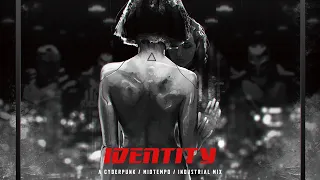 1h Cyberpunk / Dark Clubbing / Midtempo Mix “Identity”