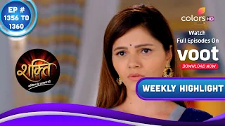 Shakti | शक्ति | Ep. 1356 To 1360 | Angel Runs With All The Money | Weekly Highlight