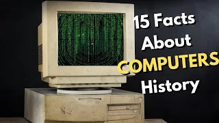 15 Fascinating Facts About Computers You've Never Heard Before