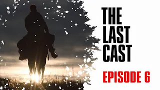 HBO's The Last of Us 1x6: Kin — The Last Cast