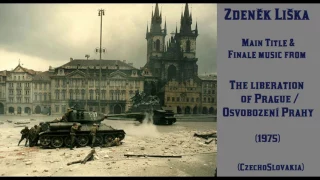 Zdeněk Liška: Osvobození Prahy - The Liberation of Prague (1975)
