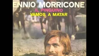 Ennio Morricone - Vamos a Matar, Compañeros! - 02.Il Pinguino