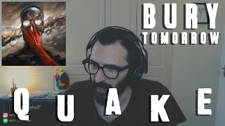 MID ALBUM REVIEW + REACTION TO "Quake" by BURY TOMORROW