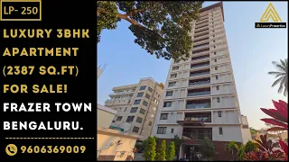 LP 250- Luxury 3BHK Apartment For Sale in Frazer Town, Bengaluru | Luxury Properties