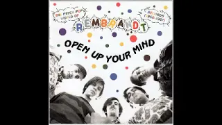 Various – Open Up Your Mind: The Psych Pop World Of Rembrandt Records 60’s Psychedelic Garage Rock
