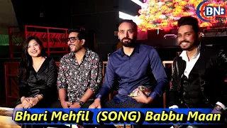 Bhari Mehfil (भरी महफिल) Babbu Maan | Kunal Verma | Amol Dangi | MeriTune | Latest Punjabi Song 2022