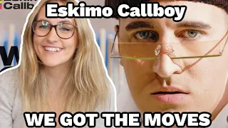 Basic White Girl Reacts To Eskimo Callboy - WE GOT THE MOVES