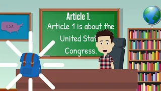 The Constitution for Kids - The Legislative Branch (Article 1)