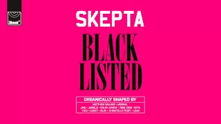 Skepta - Blacklisted - Track 12