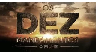 Os Dez mandamentos   Filme completo