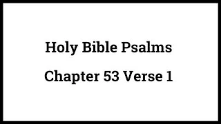 Holy Bible Psalms 53:1