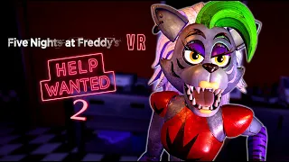 DOING ROXY'S MAKEUP IS SO MUCH FUN!! | FNAF VR Help Wanted 2 [PART 3]