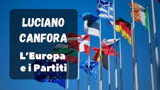 Le ELEZIONI EUROPEE, i PARTITI e l'UTOPIA - raccontati da Luciano Canfora [2024]