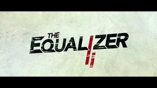 THE EQUALIZER 2 - Spot “Unleash“ | Ab 16.8. 2018 im Kino