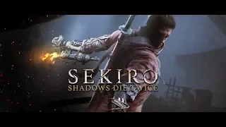 Sekiro: Shadows Die Twice - Трейлер 2019