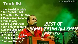 Best Of Rahat Fateh Ali Khan || Juke box || Slowed Reverb || Ap melodies lofi ||