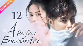 【Multi-sub】 A Perfect Encounter EP12 | Ming Dao, Ying Er, Ma Tianyu | Fresh Drama