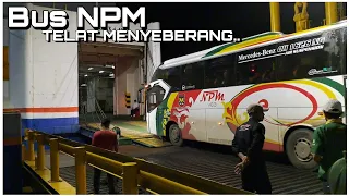 ANGIN KENCANG,, KAPAL TERKENDALA SAAT SANDAR,, Bus NPM Telat Menyeberang bersama Bus Palembang..