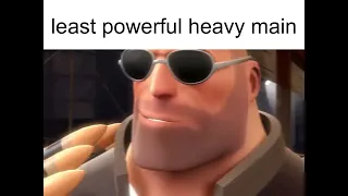 Least Powerful Heavy Main [SFM]
