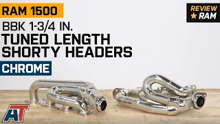 2003-2008 RAM 1500 5.7L BBK 1-3/4 in. Tuned Length Shorty Headers - Chrome Review