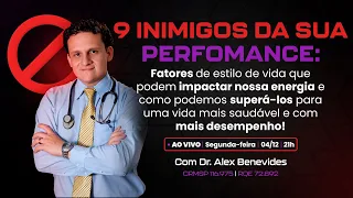 9 inimigos da sua performance!