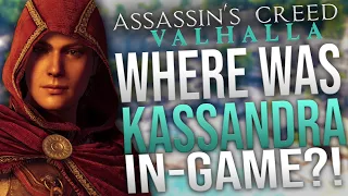 Where Is Kassandra In Assassin's Creed Valhalla?! (YES SHE IS ALIVE DURING THIS GAME!)