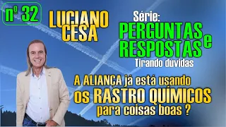 Parte 32. PERGUNTAS e RESPOSTAS LUCIANO CESA. Compartilhem !