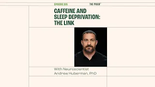 ☕️ Caffeine and Sleep Deprivation: The Link 🥱 | The Proof #shorts EP 205 with Andrew Huberman