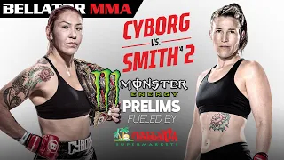 Bellator 259: Cyborg vs. Smith 2 | Monster Energy Prelims fueled by Vallarta Supermarkets | INT