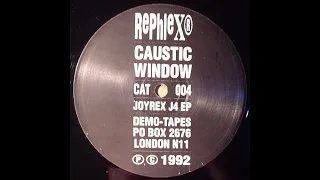 CAUSTIC WINDOW - Joyrex J4