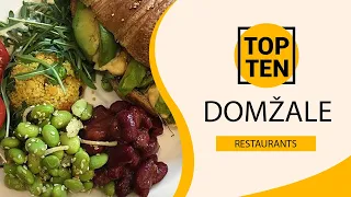 Top 10 Best Restaurants to Visit in Domžale | Slovenia - English