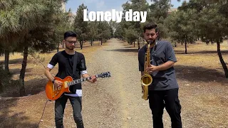 Lonely Day - System of a Down | Saxophone & Guitar cover
