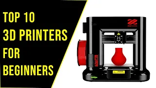 ✅Best 3d Printers for Beginners 2022 | Top 10 List of 3d Printers for Beginners | 3d Printer Reviews