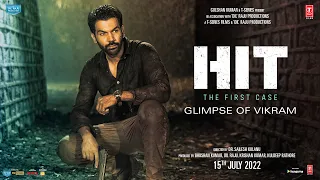 HIT - The First Case || GLIMPSE OF VIKRAM - Rajkummar Rao, Sanya M || Dr. Sailesh K || Bhushan Kumar