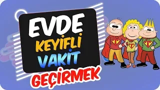 Evde Vaktimi Nasıl Daha Keyifli Geçiririm?